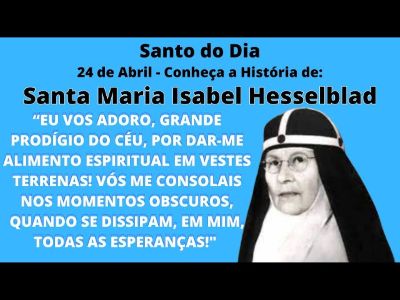 Santa Maria Isabel Hesselblad e seu retorno à fé católica