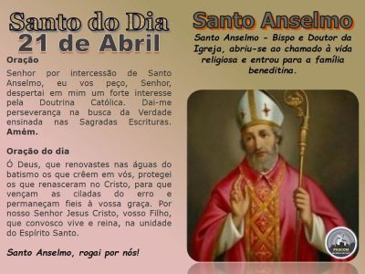 Santo Anselmo da Cantuária, Bispo, Doutor da Igreja