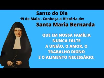 Santa Maria Bernarda, missionária caridosa na América do Sul