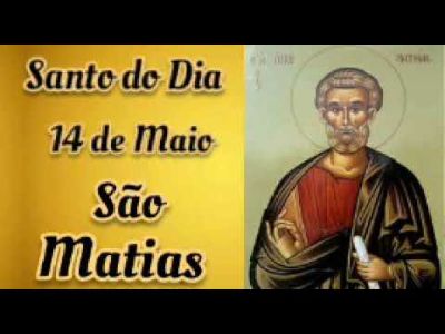 São Matias, apóstolo e mártir, testemunho vivo da ressurreição de Jesus