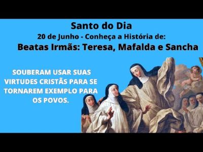 Beatas Irmãs: Teresa, Mafalda e Sancha