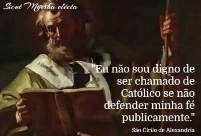 São Cirilo da Alexandria, Bispo, Doutor da Igreja