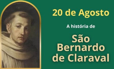 São Bernardo de Claraval, Abade, Fundador e Doutor da Igreja