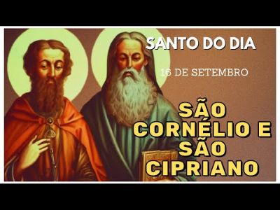 São Cornélio, Papa e São Cipriano, Mártires.